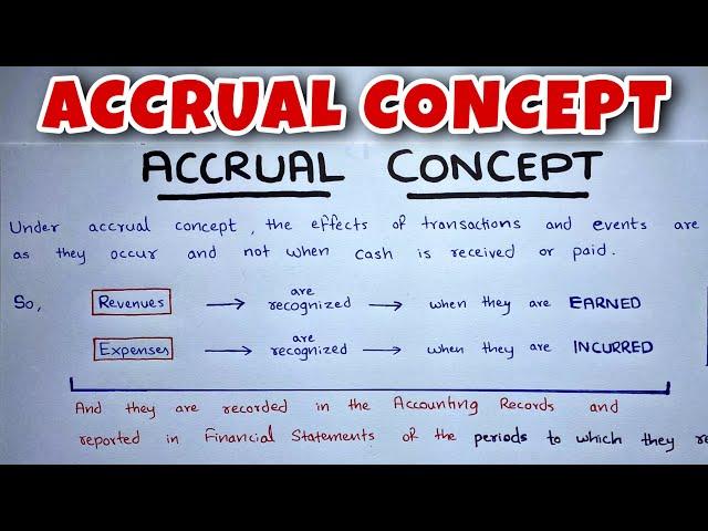 Accrual Concept EXPLAINED - By Saheb Academy