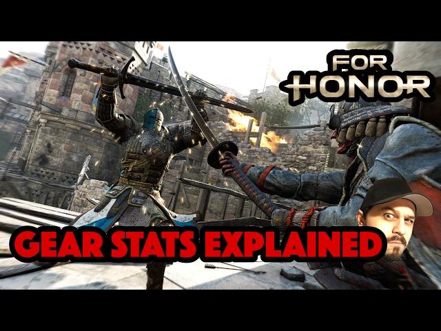 GEAR STATS EXPLAINED - FOR HONOR BEGINNER TIPPS