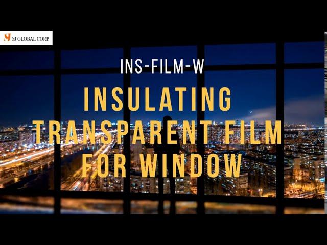 에스제이글로벌 S.J.GLOBAL CO - Insulating Transparent Film for Window