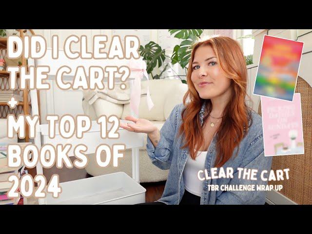 my top 12 books of 2024  clear the cart series FINALE - did I do it?