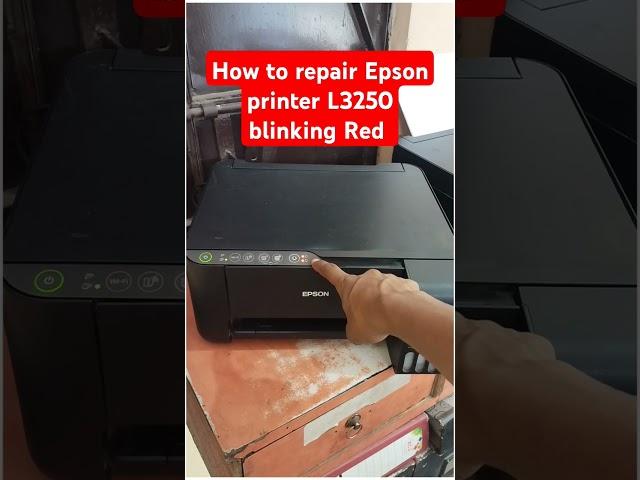 How to repair Epson printer L3250 red light blinking Full Video in  Des #printer #repair #EpsonL3250