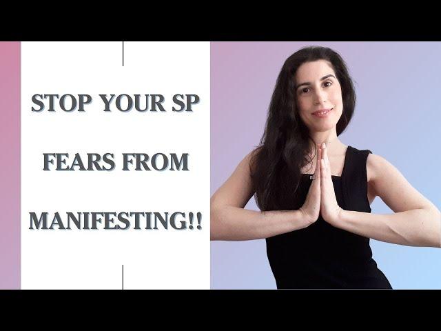 How To Stop Your Fears About Your Specific Person From Manifesting (Without Lying To Yourself)