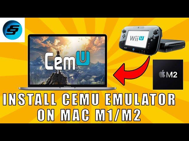 Install CEMU On Mac M1/M2 | Wii U Emulation | Wii U Games On MacBook