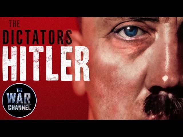 The Dictators: Hitler | Full Documentary