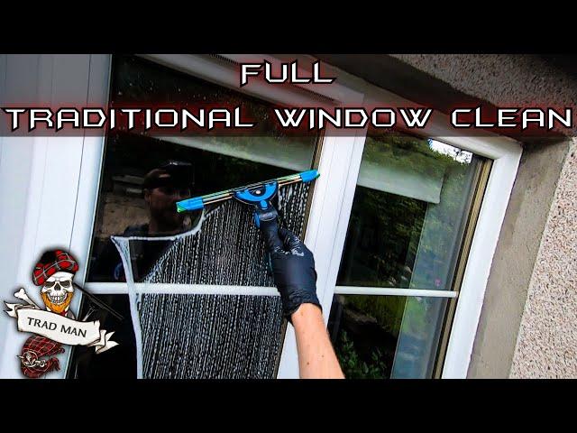 FULL TRADITIONAL WINDOW CLEAN - TUTORIAL (NO MUSIC)