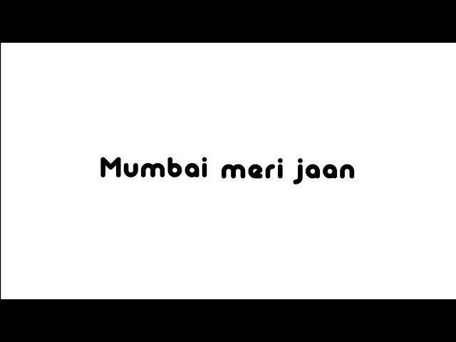 Mumbai Meri Jaan - Essence (Official Music Video)