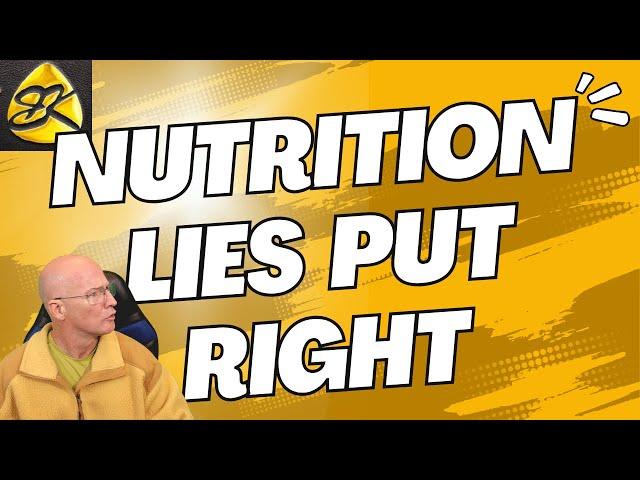 Nutrition LIES - Corrected (with Max German)