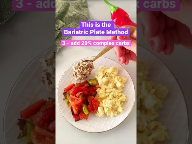 This is how you build a plate after Bariatric Surgery with the Bariatric Plate Method