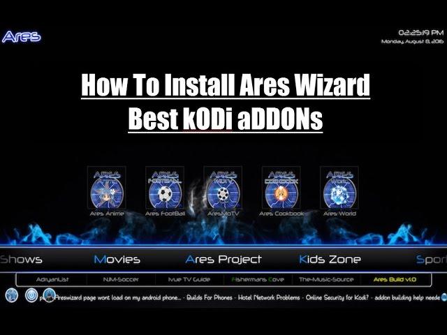 How to Install Ares Wizard for Kodi 16 Very Easy Setup Tutorial 2016 Install Best Kodi Addons Builds