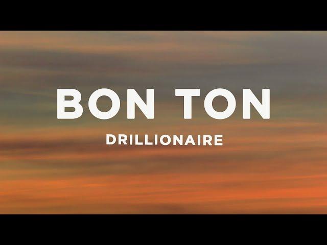 Drillionaire - BON TON (Testo/Lyrics) ft. Lazza, BLANCO, Sfera Ebbasta, Michelangelo