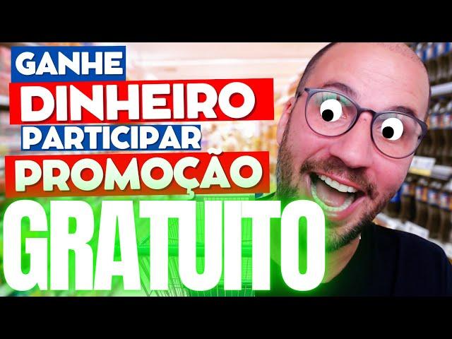 GANHE DINHEIRO e PARTICIPE das PROMOÇÕES DE GRAÇA