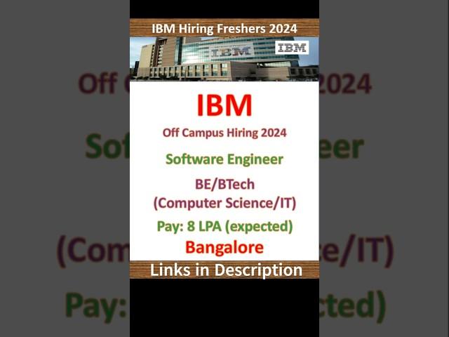 IBM Hiring Freshers 2024 | Software Engineer | BE, BTech | Bangalore | Fresher Jobs | Software Jobs