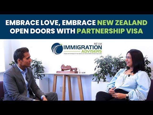 Embrace Love, Embrace New Zealand: Open Door with Partnership Visa | Immigration Advisers NZ Ltd