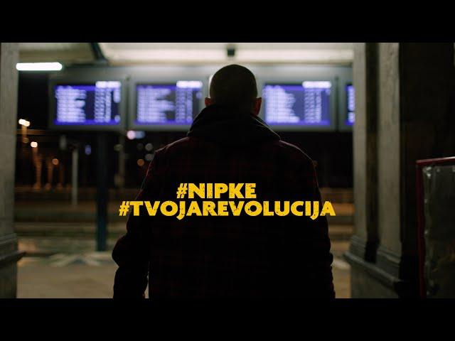 Nipke - Tvoja Revolucija