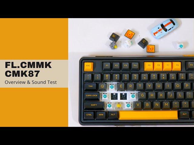 FL.CMMK CMK87 : The Best &  Most Unique TKL Keyboard?