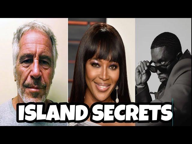 FBI Uncovers Naomi Campbell’s Private Island Secrets: Diddy & Epstein’s Madam Exposed