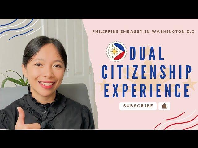 Dual Citizenship Experience 2024  - Philippine Embassy in Washington D.C.