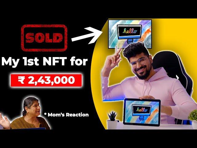 How To Sell NFT Online - Best Tutorial for Beginners - Mom's Reaction on NFT - Sahil Gera