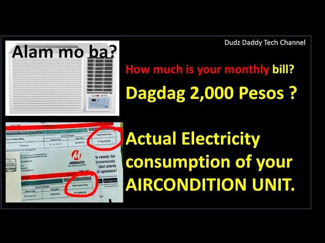 How much is your Aircon electricity consumption in a month. Dudz Daddy Tech