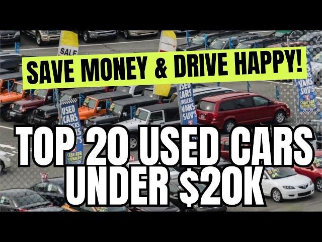 Top 20 Used Cars Under $20k : Save Money & Drive Happy!