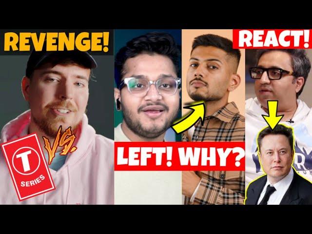 MrBeast Will Take Revenge with T-Series, Why He Left Tech Burner?, Ashneer Grover on Elon Musk...