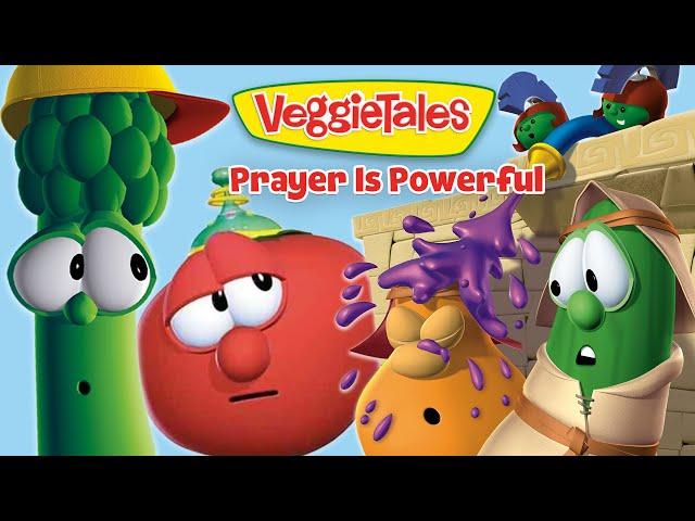 VeggieTales | Prayer Is Powerful | God Is Strong!