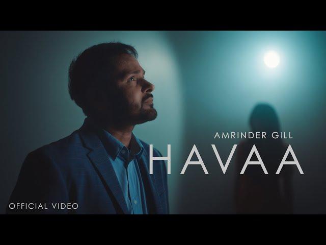 Havaa (Official Video) | Amrinder Gill | Dr Zeus | Harmanjeet | Judaa 3 | Chapter 2