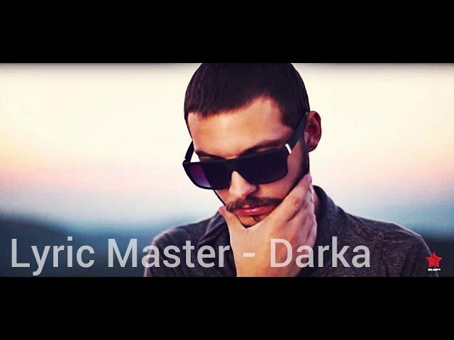 Lyric Master - Darka (Hit Ku je Ku je)