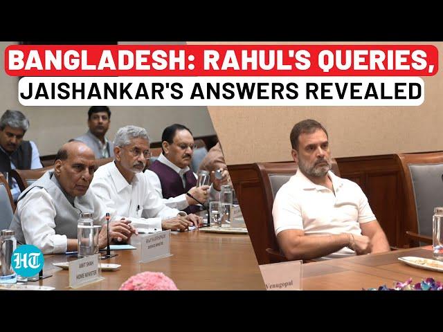 Bangladesh Crisis: Rahul Gandhi's 4 Questions, Jaishankar's Answers Revealed | Sheikh Hasina | India