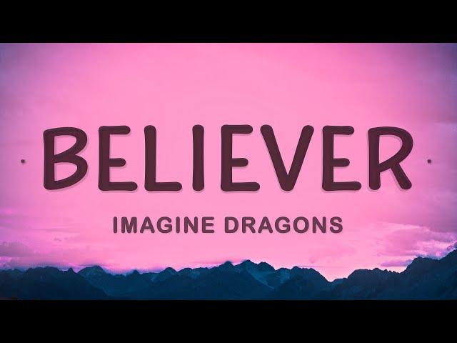 Imagine Dragons - Believer (Lyrics)