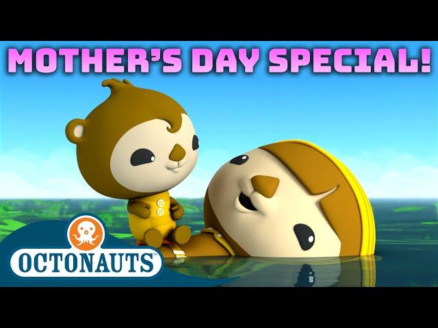 ​@Octonauts - Mother's Day Special!  | Cartoons for Kids | Underwater Sea Education