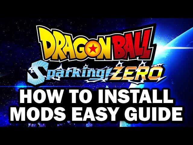 *NEW* How To Mod Dragon Ball Sparking Zero EASY!