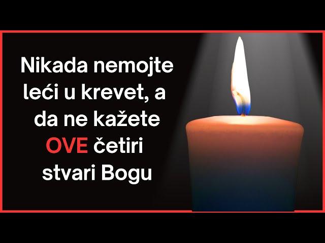 Nikada nemojte leći u krevet, a da ne kažete OVE četiri rečenice Bogu