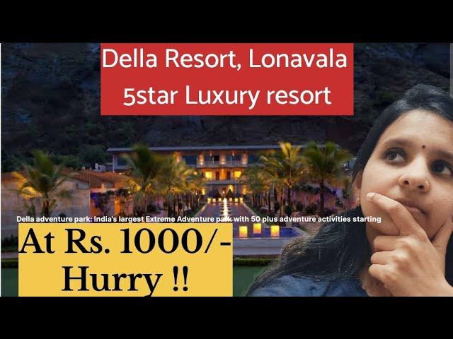 Della Resorts and villa| Lonavala 5 star luxury resort| Della Resort and adventure park