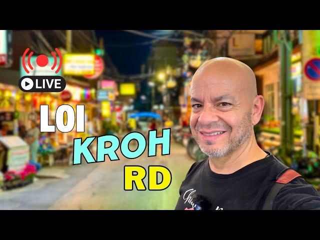 Loi Kroh Rd Tour in Chiang Mai Live