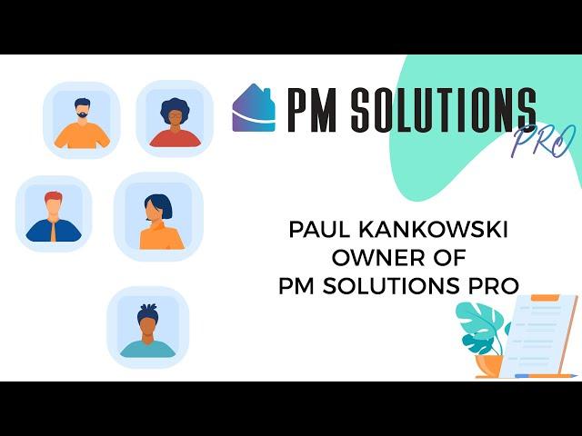 Paul Kankowski Owner of Pm Solutions Pro