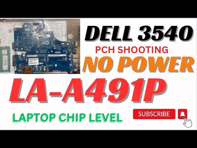 no power Dell Latitude 3540 LA-A491P  PCH PROBLEM   and  shooting pch  #dell #laptop #laptoprepair