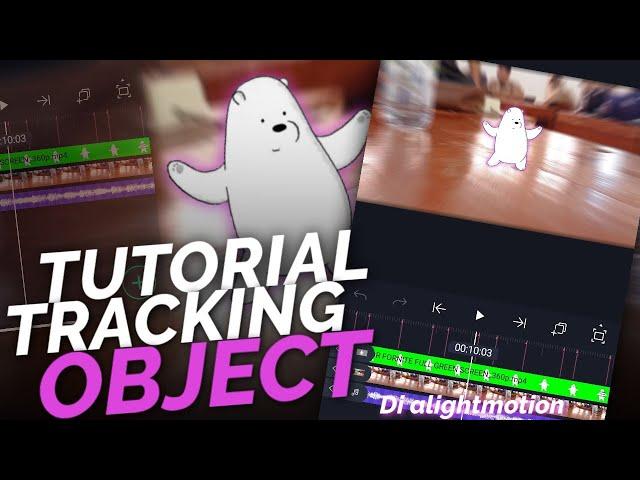 Tutorial tracking object di alightmotion | tracking beruang joget | viral tiktok | 2022