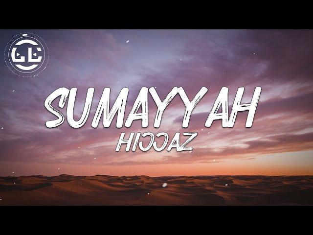 Hijjaz - Sumayyah (Lyrics)