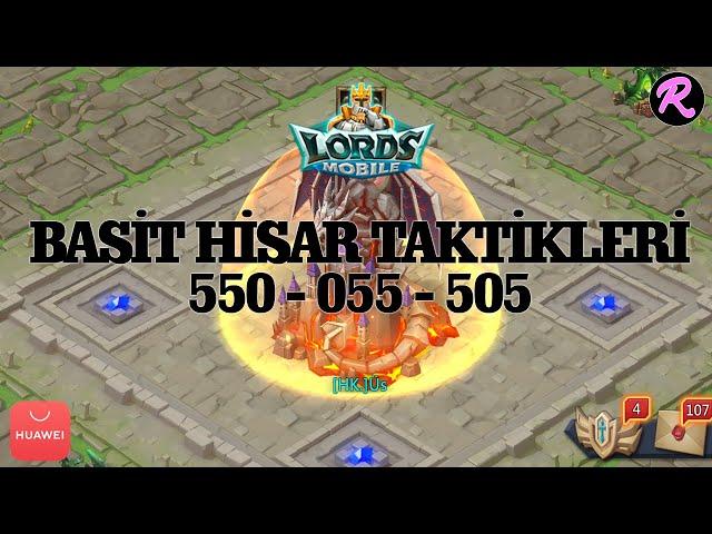 Basit Hisar Taktikleri 550 - 055 - 505 - Set, Tabur, Hüner - Lords Mobile