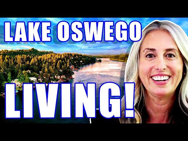 TOP 5 REASONS I LOVE LIVING IN LAKE OSWEGO OREGON! | Moving To Lake Oswego Oregon | OR Real Estate |