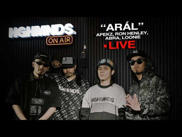 Loonie feat. Apekz, Ron Henley, and Abra | ARÁL (HGHMNDS On Air)