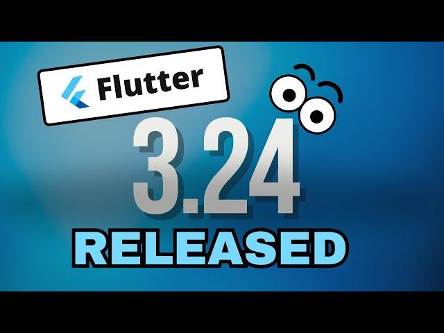 Flutter 3.24 Updates Under 1Minute 