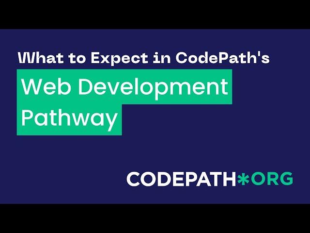 What to Expect in CodePath's Web Development Pathway