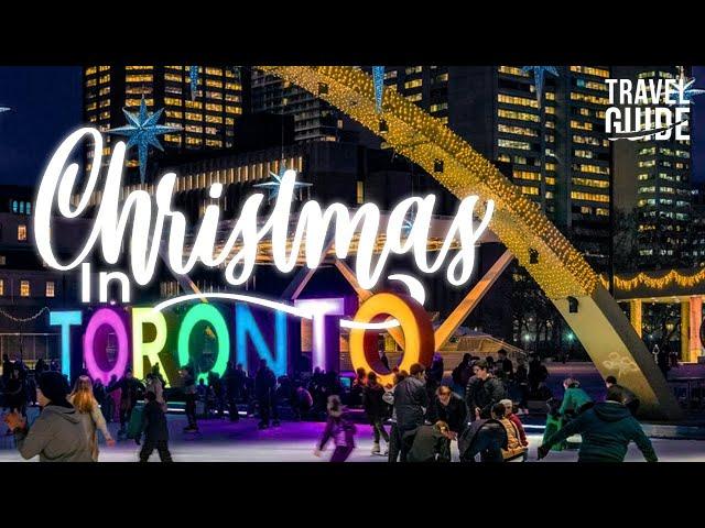 Toronto Christmas - What to do in Toronto at Christmas