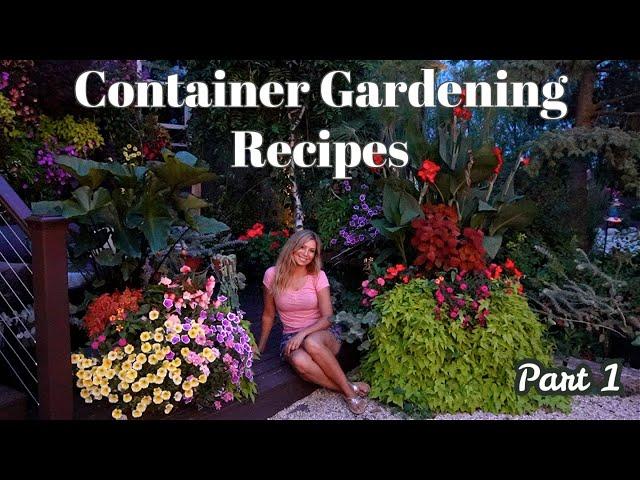 Container Gardening Recipes Part 1