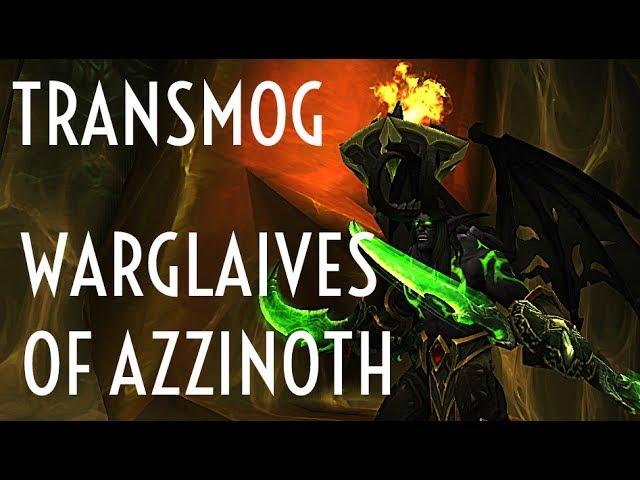 WoW Guide - Transmog Warglaives of Azzinoth - Feedback on Black Temple Timewalking