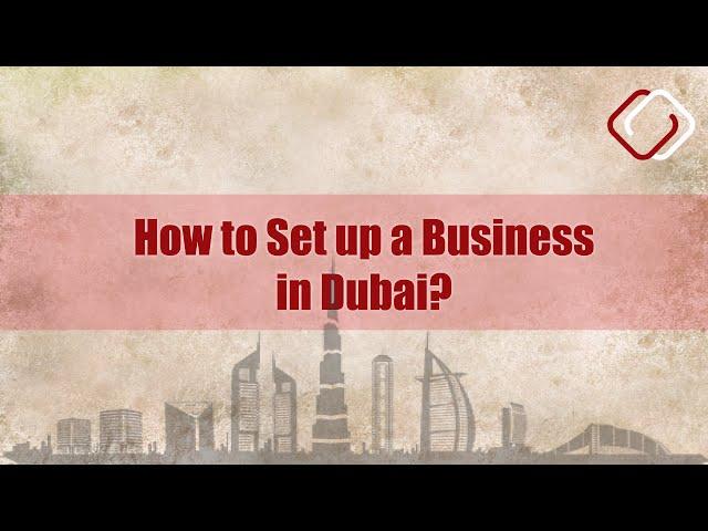 How to Set Up a Business in Dubai?  Mainland, Free Zone, Offshore | Commitbiz