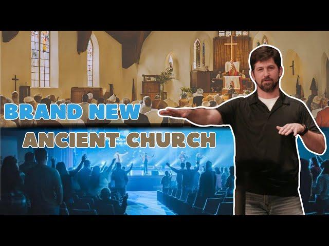 A Brand New Ancient Church | Romans 1:8-17