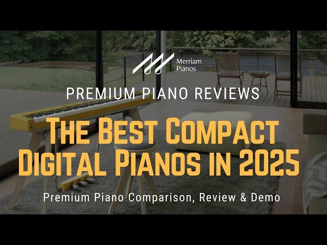 ﻿ Best Compact Digital Pianos in 2025: Ultimate Buying Guide! ﻿